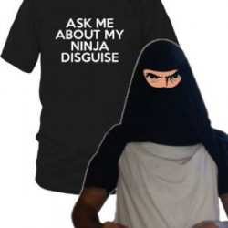 Ninja Disguise Shirt